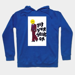 Get Your Groove On Hoodie